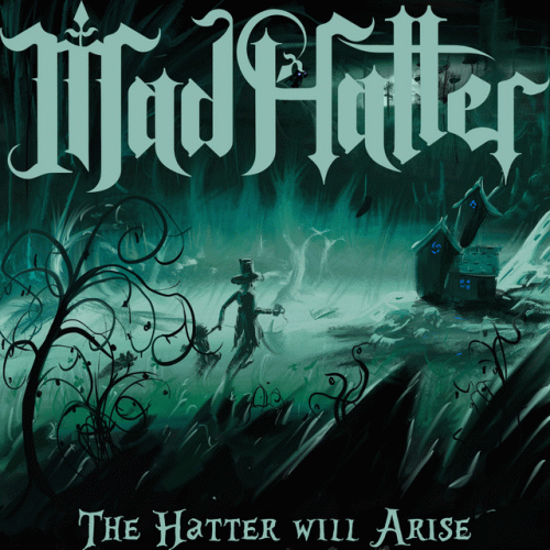 Mad Hatter : The Hatter Will Arise